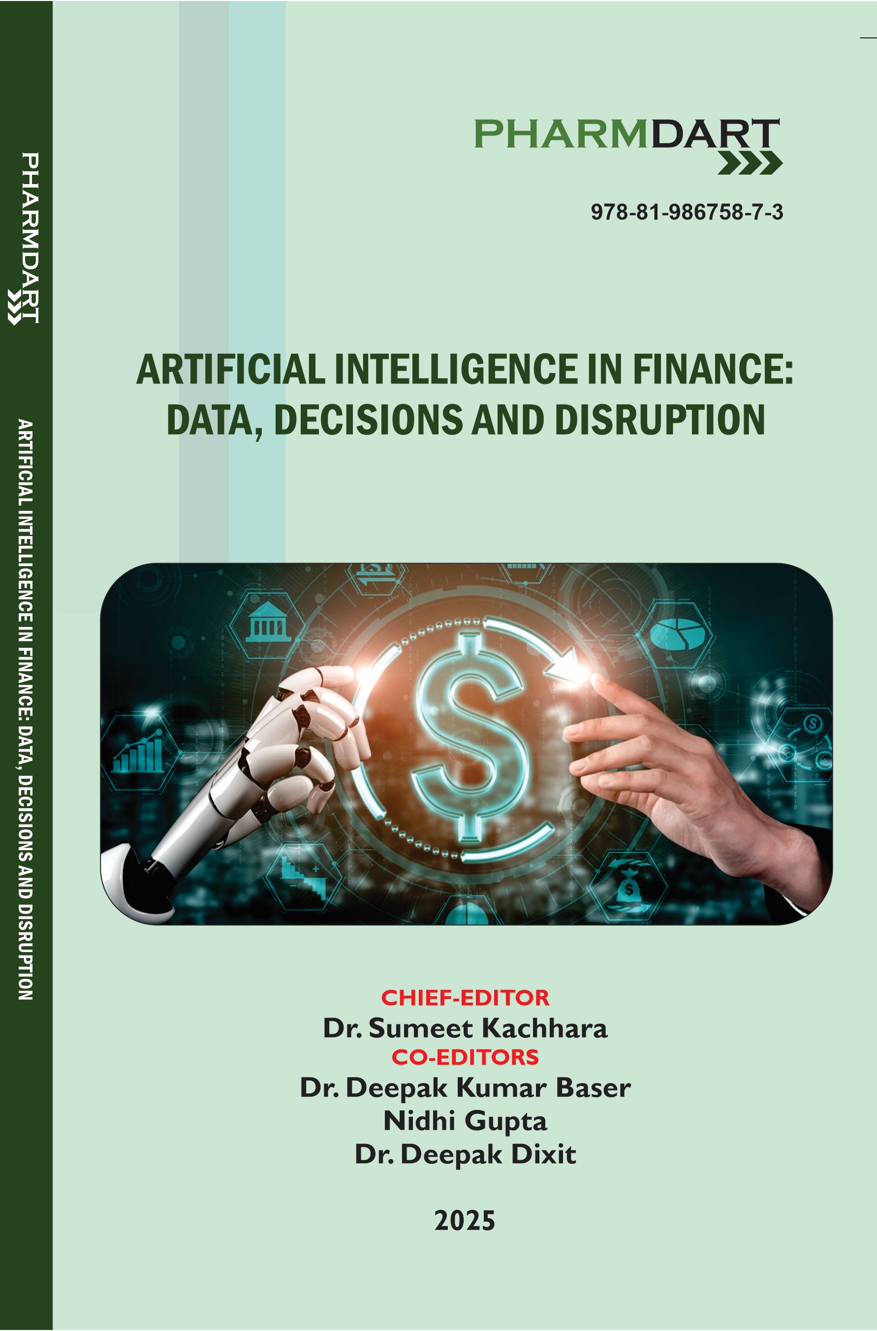 Artificial Intelligence in Finance: Data, Decisions and Disruption